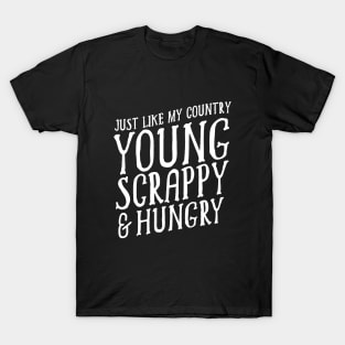 young scrappy and hungry T-Shirt